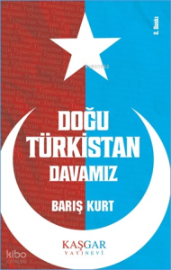 Doğu Türkistan Davamız