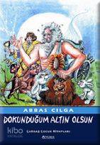 Dokunduğum Altın Olsun