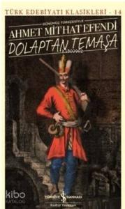 Dolaptan Temaşa (Günümüz Türkçesiyle)