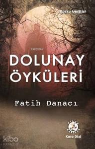 Dolunay Öyküleri