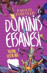 Dominis Efsanesi; Paralel Evrenler