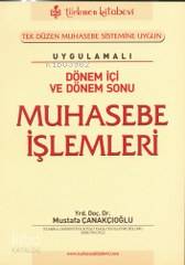 Dönem İçi ve Dönem Sonu Muhasebe İşlemleri