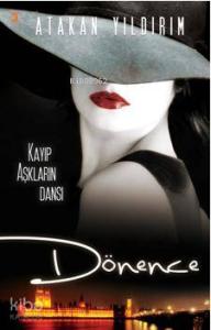 Dönence; Kayıp Aşıkların Dansı