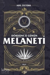 Dördüncü Günün Melaneti