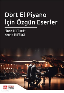 Dört El Piyano İçin Özgün Eserler