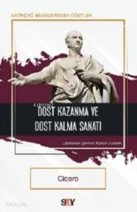 Dost Kazanma ve Dost Kalma Sanatı