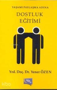 Dostluk Eğitimi