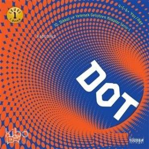 Dot - IQ Dİkkat ve Yetenek Geliştiren Kitaplar Serisi 1 (Level 1)