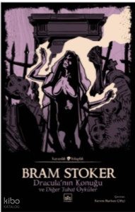 Dracula’nın Konuğu ve Diğer Tuhaf Öyküler