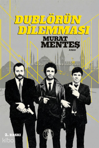 Dublörün Dilemması