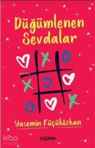 Düğümlenen Sevdalar