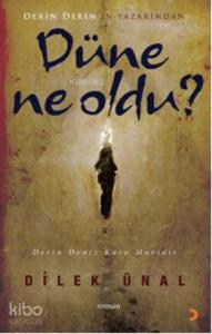 Düne Ne Oldu