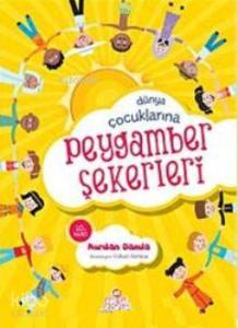Dünya Çocuklarına Peygamber Şekerleri