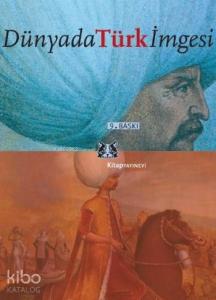 Dünyada Türk İmgesi