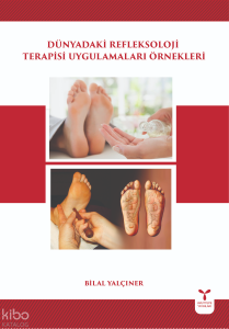 Dünyadaki Refleksoloji Terapisi Uygulamaları Örnekleri