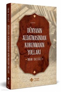 Dünyanın Aldatmasından Korunmanın Yolları