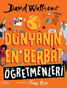 Dünyanın En Berbat Öğretmenleri