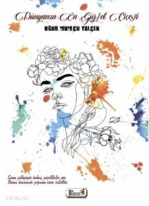 Dünyanın En Güzel Çiçeği