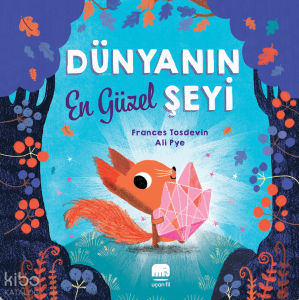 Dünyanın En Güzel Şeyi