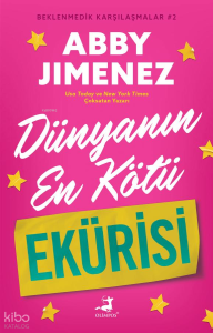 Dünyanın En Kötü Ekürisi - Beklenmedik Karşılaşmalar 2