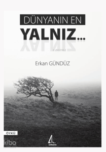 Dünyanın En Yalnız...
