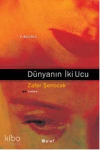 Dünyanın İki Ucu