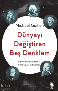 Dünyayı Değiştiren Beş Denklem