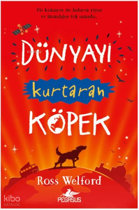 Dünyayı Kurtaran Köpek