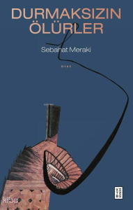 Durmaksızın Ölürler