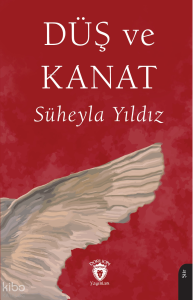 Düş ve Kanat