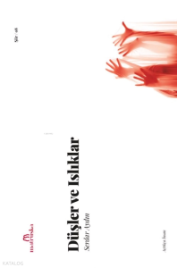 Düşler ve Islıklar