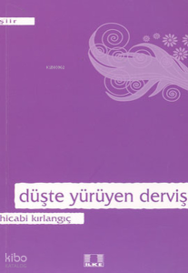 Düşte Yürüyten Derviş