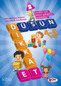 Düşün ve Dikkat Et-2 / 4 -5 Yaş