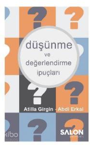 Düşünme ve Değerlendirme İpuçları