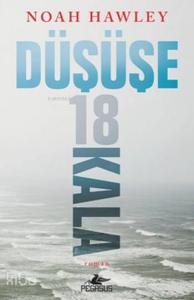 Düşüşe 18 Kala