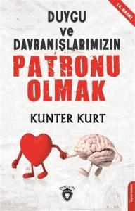 Duygu ve Davranışlarımızın Patronu Olmak