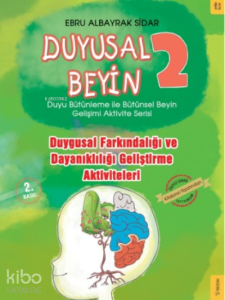 Duygusal Farkındalığı ve Dayanıklılığı Geliştirme Aktiviteleri - Duyusal Beyin 2