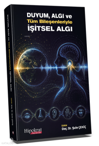 Duyum Algı ve Tüm Bileşenleriyle İşitsel Algı
