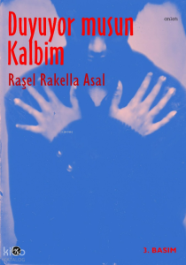 Duyuyor musun Kalbim