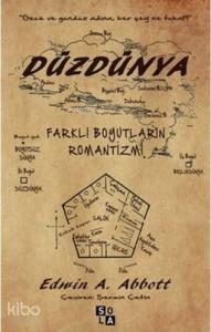 Düzdünya; Farklı Boyutların Romantizmi