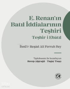 E. Renan'ın Batıl İddialarının Teşhiri (Ciltli)