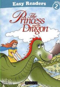 Easy Readers Level 2 The Princess and The Dragon