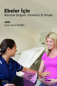 Ebeler için Normal Doğum Yönetimi El Kitabı