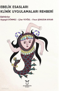 Ebelik Esasları Klinik Uygulamaları Rehberi