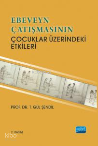 Ebeveyn Çatışmasının Çocuklar Üzerindeki Etkileri