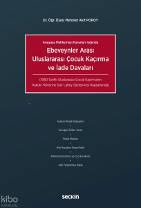 Ebeveynler Arası Uluslararası Çocuk Kaçırma ve İade Davaları