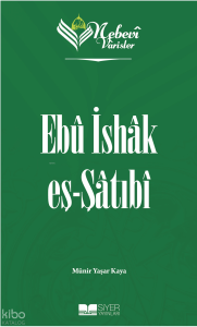 Nebevi Varisler 66 Ebu İshak eş-Şatıbi