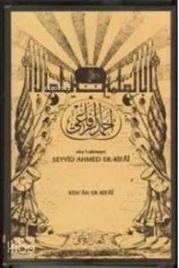 Ebu'l-alemeyn Seyyid Ahmed Er-Rifai (Kutulu)