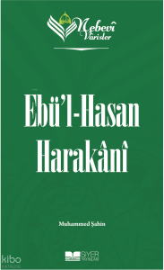 Nebevi Varisler 42 Ebü'l-Hasan Harakani