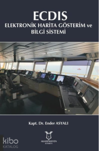 ECDIS - Elektronik Harita Gösterim ve Bilgi Sistemi